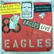 Eagles - Seven Bridges Road / Life's Been Good